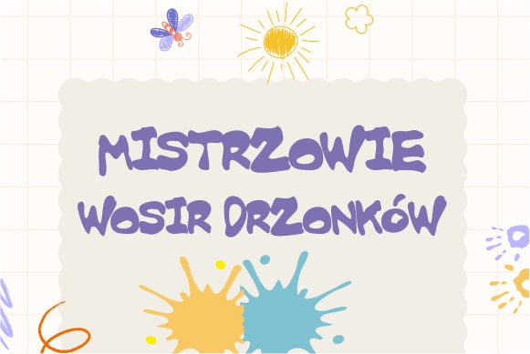 Ilustracja do informacji: MISTRZOWIE WOSiR DRZONKÓW